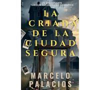 La Criada de la Ciudad Segura: un Apasionante Thriller Psicológico y Doméstico