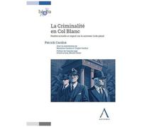 La Criminalité En Col Blanc