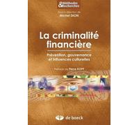 La criminalité financière: Prévention, gouvernance et influences culturelles