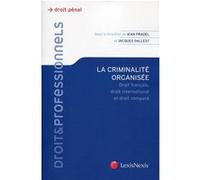 La criminalite organisee Jacques Dallest (Auteur), Jean Pradel (Auteur)