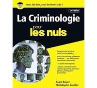 La criminologie pour les Nuls, 2e édition