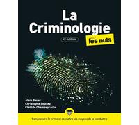 La Criminologie pour les Nuls – Grand format – 4e éd.