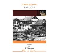 La crique - Sylviane Vayaboury - L'harmattan - broché - Roman