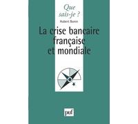 La Crise Bancaire Française Et Mondiale