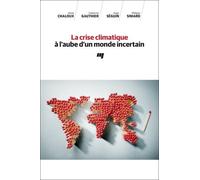 La Crise Climatique À L'aube D'un Monde Incertain