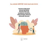 La Crise Covid Vue Par Les Psys