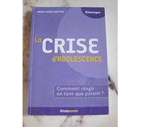 La crise d'adlescence: comment réagir en tant que parents ?