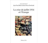 La crise de juillet 1914 et l'Europe - Jean-Paul Bled - Spm Lettrage - broché - Etude