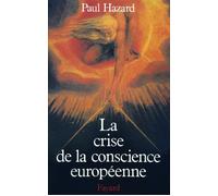 La Crise de la conscience européenne (1680-1715) - Paul Hazard - Fayard - broché - Livre