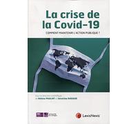 la crise de la covid 19 comment maintenir l action publique