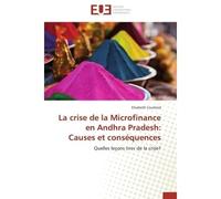 La crise de la microfinance en andhra pradesh: causes et conséquences Quelles leçons tirer de la crise ? - COURLAND-E - Universitaires Europeennes - broché - Essai