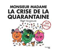 Roger Hargreaves – Monsieur Madame : La crise de la quarantaine