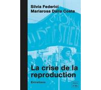 La Crise De La Reproduction Sociale - Entretiens