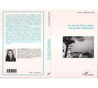 La crise de l'eau à Alger: une gestion conflictuelle - Fatiha Chikhr Saïdi - L'harmattan - broché - Livre