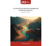 La crise de l'eau dans les campagnes de l'Ouest du Cameroun