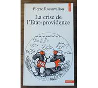 La crise de l'etat-providence