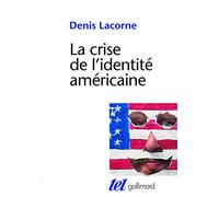 La Crise de l'identité américaine