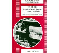 La crise des cinémathèques et du monde