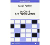 La crise des fondements