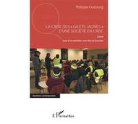 La crise des gilets jaunes d'une société en crise – Essai – Entretien avec Marcel Gauchet