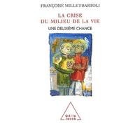 La Crise Du Milieu De La Vie - Une Deuxieme Chance