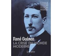 La Crise Du Monde Moderne