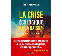 La crise écologique de la raison - Baptiste Morizot - Puf - broché - Essai