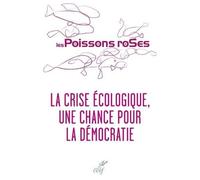 La Crise Écologique, Une Chance Pour La Démocratie