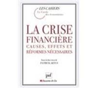La crise financière Patrick Artus (Collection dirigée par), Artus patrick (dir.) (Auteur)