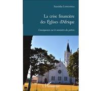 Stanislas Longonga – La crise financière des Églises d'Afrique – Broché