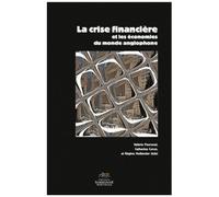 La Crise Financière Et Les Économies Du Monde Anglophone