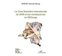 La Crise financière internationale de 2008 et ses conséquences en RDCongo