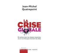 La Crise globale