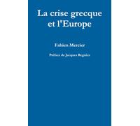 La crise grecque et l'Europe