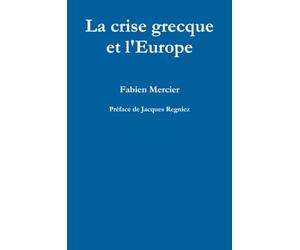 La crise grecque et l'Europe