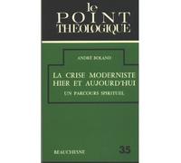 La Crise Moderniste Hier Et Aujourd'hui