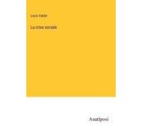 La Crise Sociale