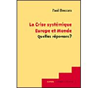 La crise systémique Europe et monde, quelles réponses ? - Paul Boccara - Le Temps Des Cerises - broché - Essai