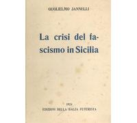 La crisi del fascismo in Sicilia