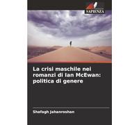 La crisi maschile nei romanzi di Ian McEwan: politica di genere