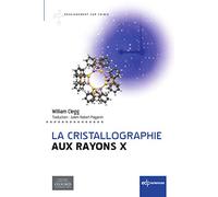 La cristallographie aux rayons X