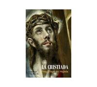 Cristiada, La - [Livre en VO] Fray Diego De Hojeda (Auteur)