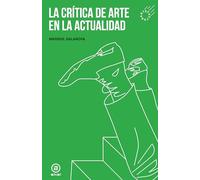 La crítica de arte en la actualidad