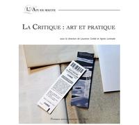 La Critique : Art Et Pratique