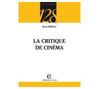 La critique de cinéma 2nde édition - René Prédal - Armand Colin - broché - Etude