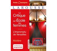 La critique de L'Ecole des femmes- L'impromptu de Versailles