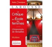 La critique de L'Ecole des femmes- L'impromptu de Versailles Molière (Auteur)