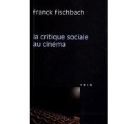 La Critique Sociale Au Cinéma
