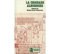 La Croisade albigeoise