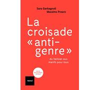La croisade "anti-genre": Du Vatican aux Manif pour tous